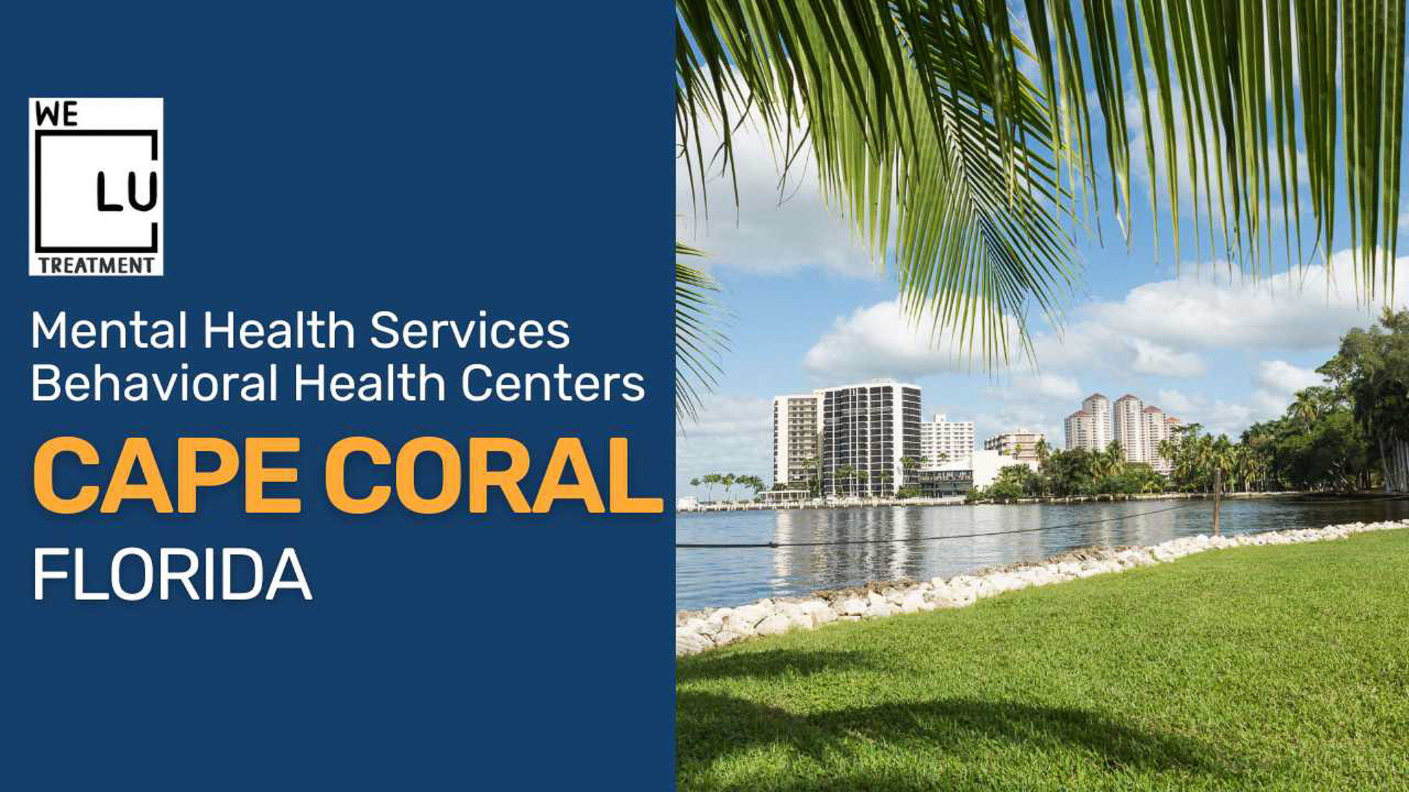 Cape Coral FL (MH) We Level Up treatment center for drug and alcohol rehab detox and mental health services - Image 1