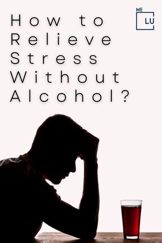 How to Relieve Stress Without Alcohol