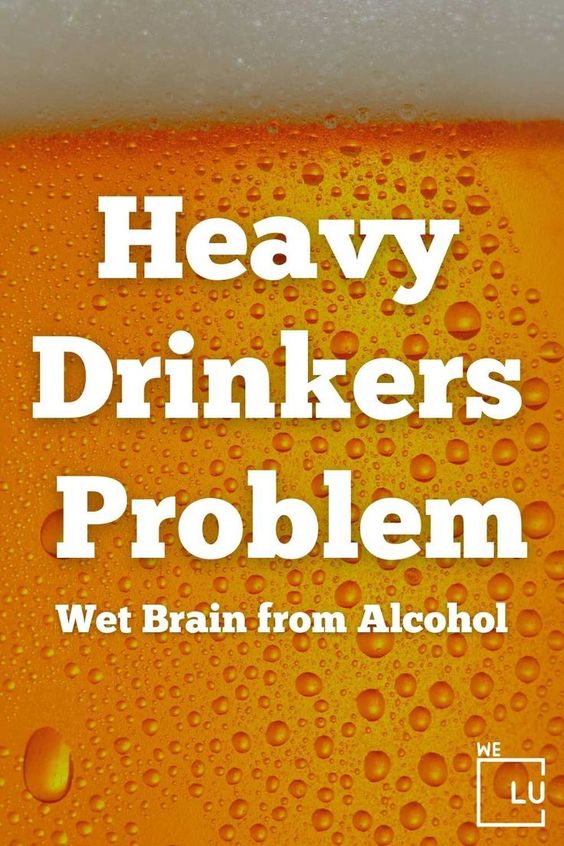 What is wet brain in alcoholics? It is a condition that is similar to dementia and is caused by drinking too much alcohol.

wet brain syndrome