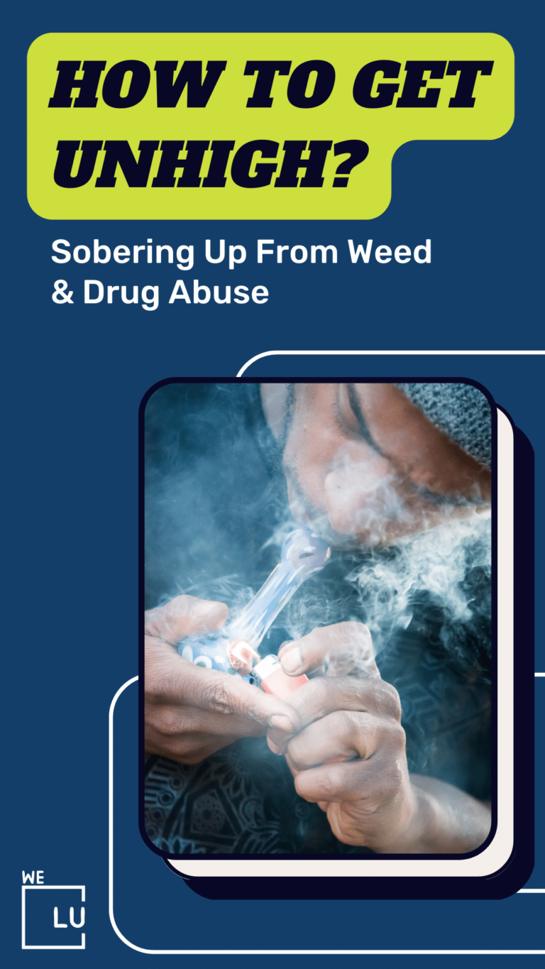 How To Get Unhigh Fast? 7 Tips For Sobering Up From Weed